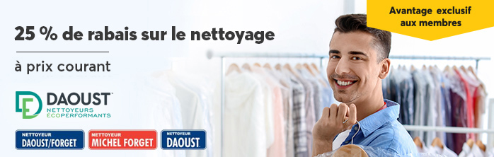 Avantage exclusif aux membres : obtenez 25 % sur le nettoyage à prix courant chez Daoust Nettoyeurs Écoperformants.