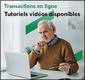 Transactions en ligne - Tutoriels vidos disponibles